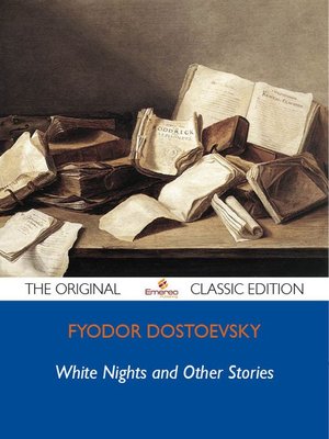 cover image of White Nights and Other Stories - The Original Classic Edition